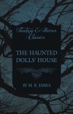 The Haunted Dolls' House (Fantasy and Horror Classics)