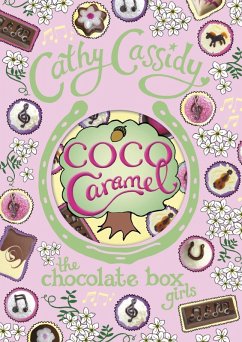 Chocolate Box Girls: Coco Caramel (eBook, ePUB) - Cassidy, Cathy