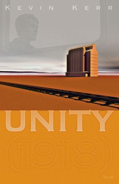 Unity (1918) (eBook, ePUB) - Kerr, Kevin
