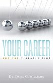 Your Career and the 7 Deadly Sins (eBook, ePUB)