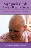 My Quick Guide Through Breast Cancer (eBook, ePUB)