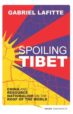 Spoiling Tibet - Lafitte, Gabriel