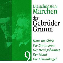 Hans im Glück: Die schönsten Märchen der Gebrüder Grimm 9 (MP3-Download) - Gebrüder Grimm