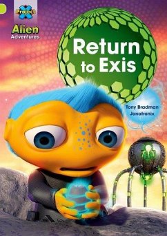 Project X: Alien Adventures: Lime: Return to Exis - Bradman, Tony