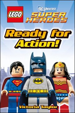 LEGO® DC Super Heroes Ready for Action! (eBook, ePUB) - Dk; Taylor, Victoria