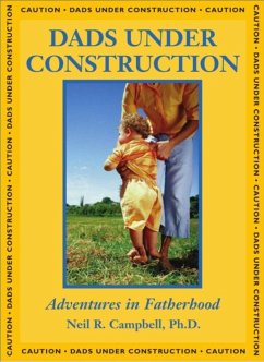 Dads Under Construction (eBook, ePUB) - Campbell, Neil