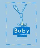 Baby Journal - Blue: Birth to One Year