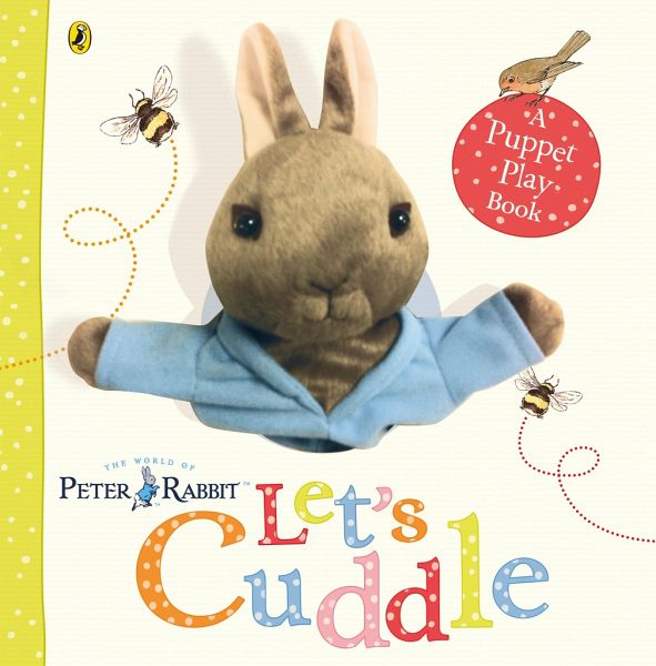 Peter Rabbit Let's Cuddle Peter Rabbit Let's Cuddle