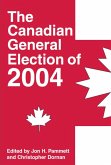 The Canadian General Election of 2004 (eBook, ePUB)