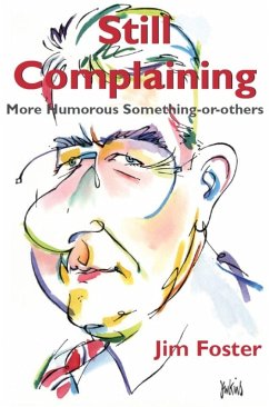 Still Complaining (eBook, ePUB) - Foster, Jim