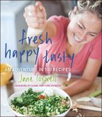 Fresh Happy Tasty (eBook, ePUB) Fresh Happy Tasty (eBook, ePUB)