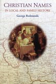 Christian Names in Local and Family History (eBook, ePUB)