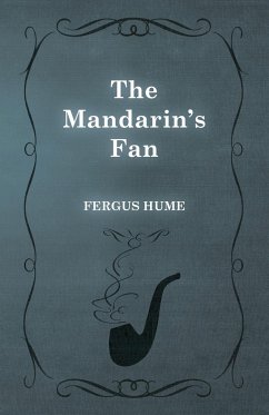 The Mandarin's Fan - Hume, Fergus