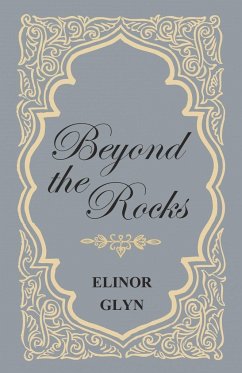 Beyond the Rocks - Glyn, Elinor