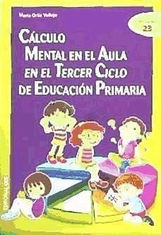 Cálculo mental, 3 Educación Primaria - Ortiz Vallejo, María Del Sagrado C.