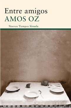 Entre amigos - Oz, Amos