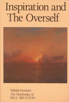 Inspiration and The Overself (eBook, ePUB) - Brunton, Paul