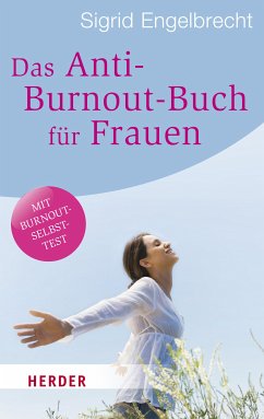 Das Anti-Burnout-Buch für Frauen (eBook, ePUB) - Engelbrecht, Sigrid