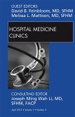 Volume 1, Issue 2, an issue of Hospital Medicine Clinics - E-Book (eBook, ePUB)