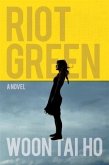 Riot Green (eBook, ePUB)
