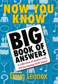 Now You Know Big Book of Answers (eBook, ePUB)