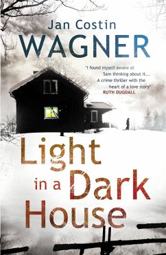 Light in a Dark House (eBook, ePUB) - Wagner, Jan Costin