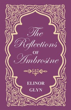 The Reflections of Ambrosine - Glyn, Elinor