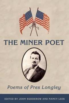 The Miner Poet - Longley, Alexander Preston