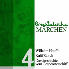 Kalif Storch, Die Geschichte vom Gespensterschiff (MP3-Download) - Hauff, Wilhelm