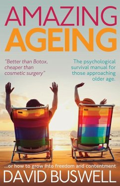 Amazing Ageing - Buswell, David