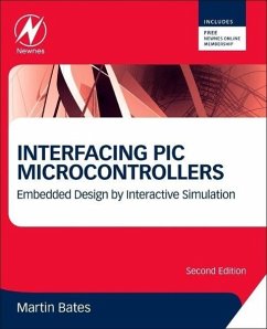 Interfacing PIC Microcontrollers - Bates, Martin P. (Martin Bates, Lecturer in Microelectronics (retire