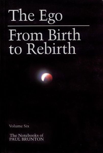 Ego & From Birth to Rebirth (eBook, ePUB) Ego & From Birth to Rebirth (eBook, ePUB)
