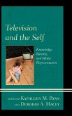 Television and the Self (eBook, ePUB)