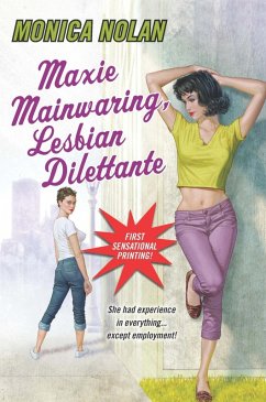 Maxie Mainwaring, Lesbian Dilettante (eBook, ePUB) - Nolan, Monica