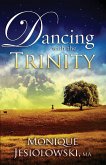Dancing With the Trinity (eBook, ePUB)