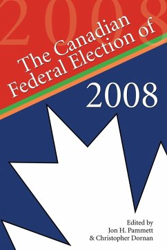 The Canadian Federal Election of 2008 (eBook, ePUB)