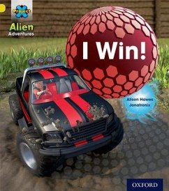 Project X: Alien Adventures: Yellow: I Win! - Hawes, Alison