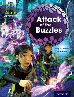 Project X: Alien Adventures: Turquoise: Attack of the Buzzles - Bradman, Tony