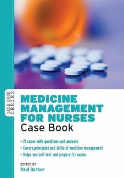 Medicine Management for Nurses: Case Book - Barber, Paul