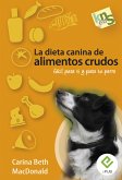 La dieta canina de alimentos crudos (eBook, ePUB)