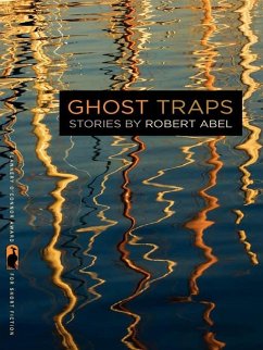 Ghost Traps (eBook, ePUB) - Abel, Robert