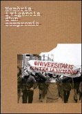 Memòria y vigència d'un compromís : universitaris contra la dictadura