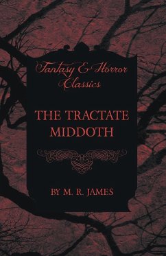 The Tractate Middoth (Fantasy and Horror Classics) - James, M. R.