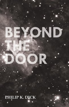 Beyond the Door - Dick, Philip K