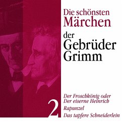 Der Froschkönig: Die schönsten Märchen der Gebrüder Grimm 2 (MP3-Download) - Gebrüder Grimm
