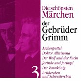 Aschenputtel: Die schönsten Märchen der Gebrüder Grimm 3 (MP3-Download)