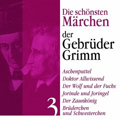 Aschenputtel: Die schönsten Märchen der Gebrüder Grimm 3 (MP3-Download) - Gebrüder Grimm