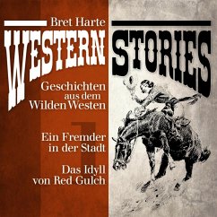 Western Stories: Geschichten aus dem Wilden Westen 1 (MP3-Download) - Harte, Bret