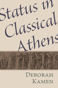 Status in Classical Athens (eBook, ePUB) - Kamen, Deborah