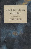 The Silent House in Pimlico